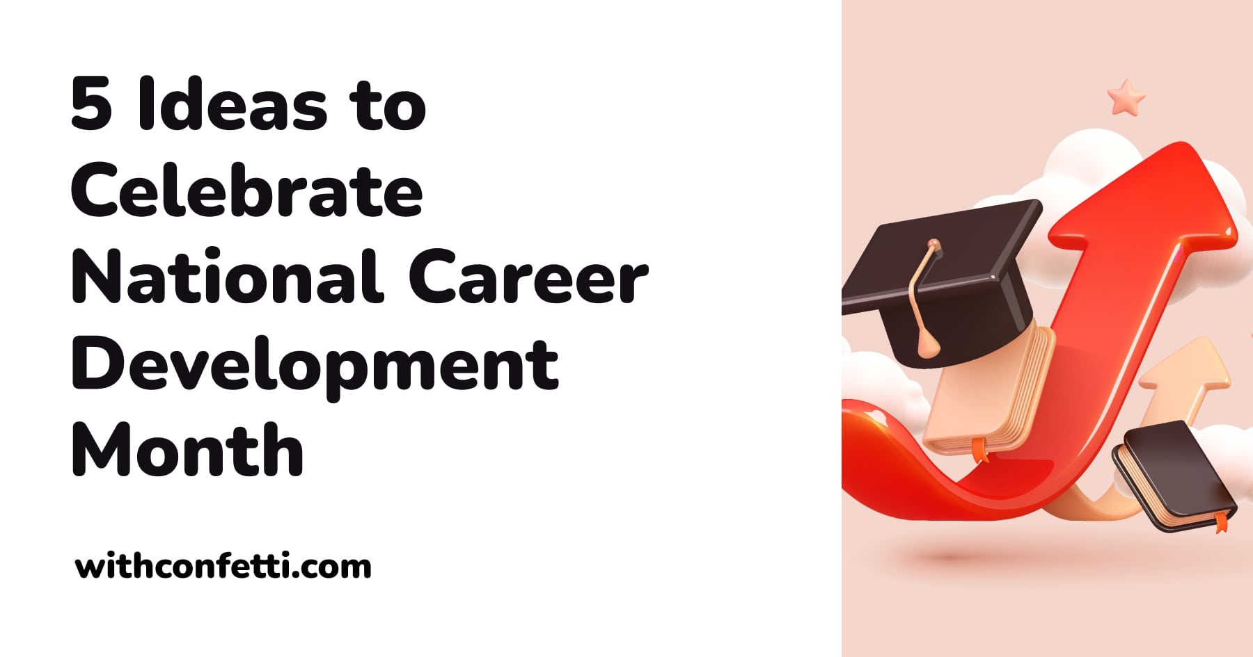 5 Impactful Career Development Activities Confetti 🎉
